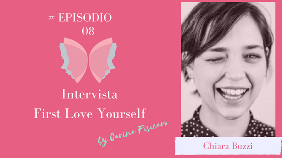 #Episodio 8 ” Metti le ali ai tuoi sogni ” – Chiara Buzzi